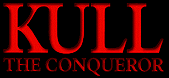 KULL THE CONQUEROR